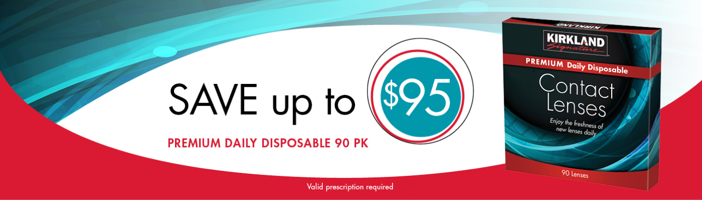 Save up to $95 premium daily disposable 90 pack. Limit 1 per member. Valid prescription required